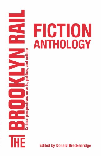 The Brooklyn Rail Fiction Anthology - Click to Buy