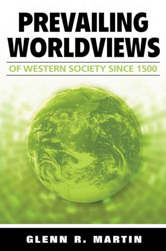 Prevailing Worldviews of Western Society Since 1500 - Click to Buy