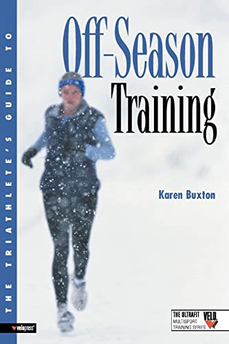 The Triathlete's Guide to Off-Season Training - Click to Buy
