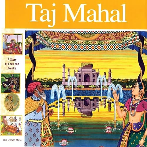 Taj Mahal: A Story of Love and Empire (Wonders of the World Book) - Click to Buy