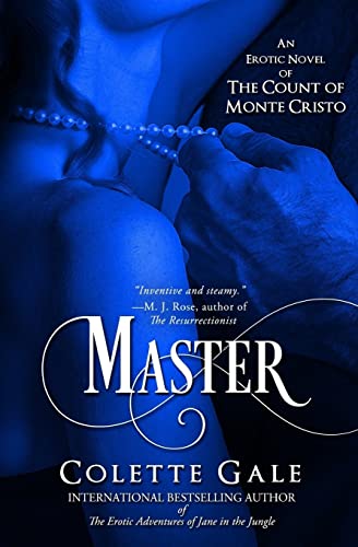 Master: An Erotic Novel of the Count of Monte Cristo (Seduced Classics) - Click to Buy