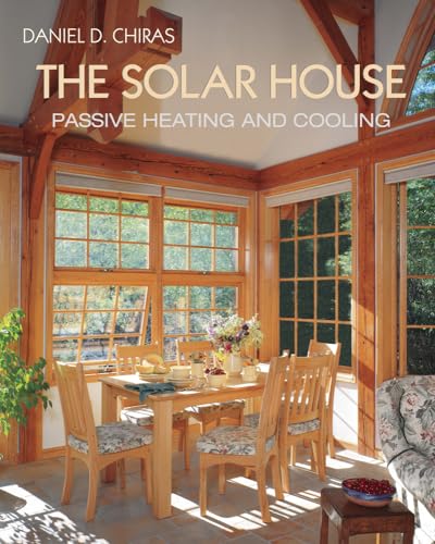 The Solar House: Passive Heating and Cooling - Click to Buy