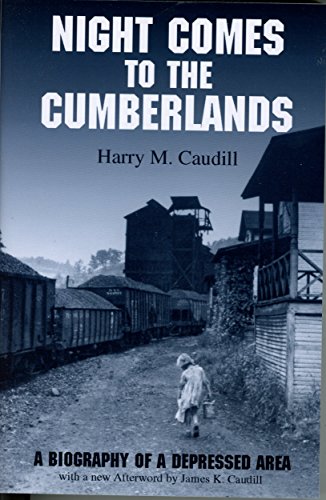 Night Comes to the Cumberlands: A Biography of a Depressed Area - Click to Buy