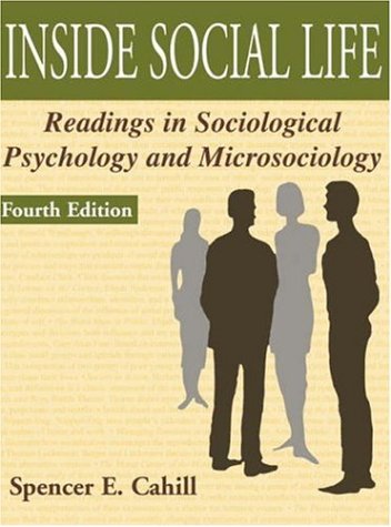 Inside Social Life: Readings in Sociological Psychology and Microsociology - Click to Buy