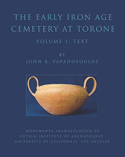The Early Iron Age Cemetery at Torone. 2 Volumes. (Monumenta Archaeologica (Univ of Calif-La, Inst of Archaeology)) - Click to Buy