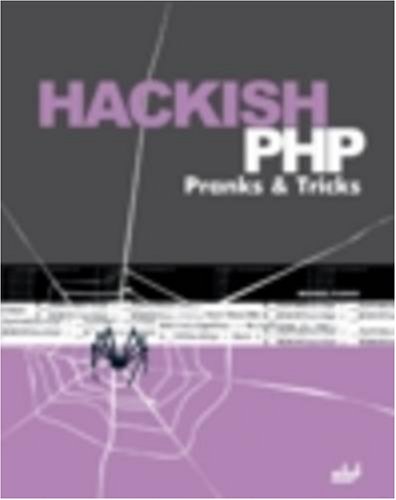 Hackish PHP Pranks & Tricks - Click to Buy