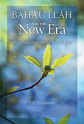 Baha'u'llah and the New Era - Click to Buy