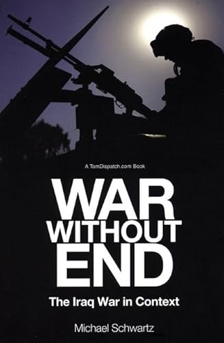 War Without End: The Iraq War in Context - Click to Buy