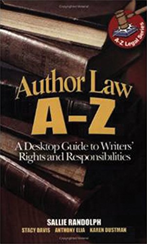 Author Law A To Z: A Desktop Guide to Writers' Rights and Responsibilities (Capital Ideas) - Click to Buy