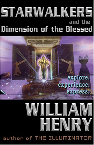 Starwalkers and the Dimension of the Blessed - Click to Buy