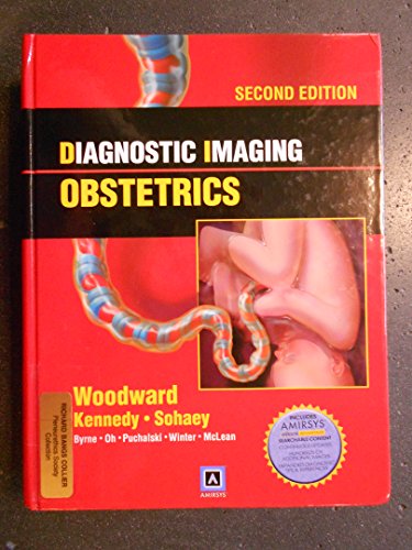 Diagnostic Imaging: Obstetrics (Diagnostic Imaging (Lippincott)) (Old Edition) - Click to Buy