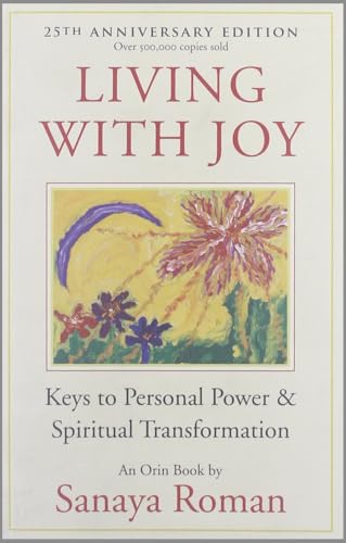 Living with Joy: Keys to Personal Power and Spiritual Transformation: 01 (Earth Life Series, 1) - Click to Buy