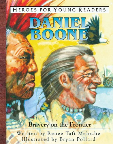 Daniel Boone: Bravery on the Frontier - Click to Buy