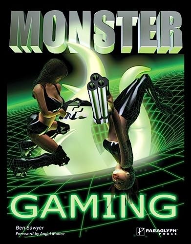 Monster Gaming: The How-to Guide for Becoming a Hardcore Gamer - Click to Buy