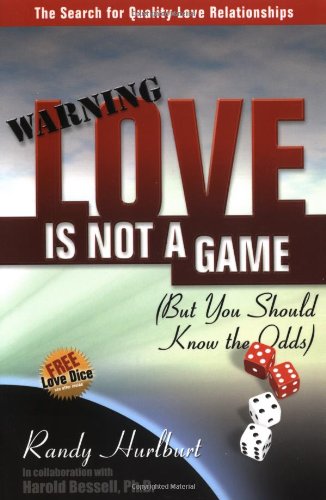 Love Is Not a Game: (But You Should Know the Odds) - Click to Buy