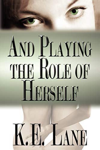 And Playing the Role of Herself - Click to Buy