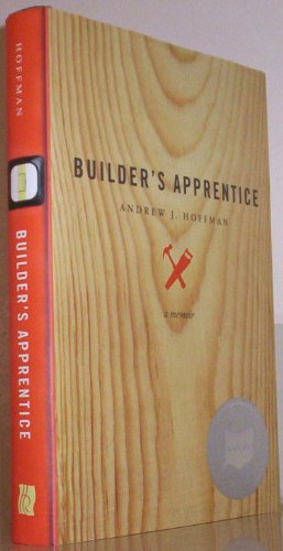 Builder's Apprentice: A Memoir - Click to Buy