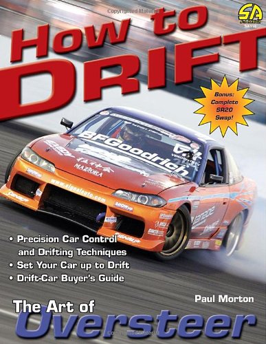 How to Drift: The Art of Oversteer