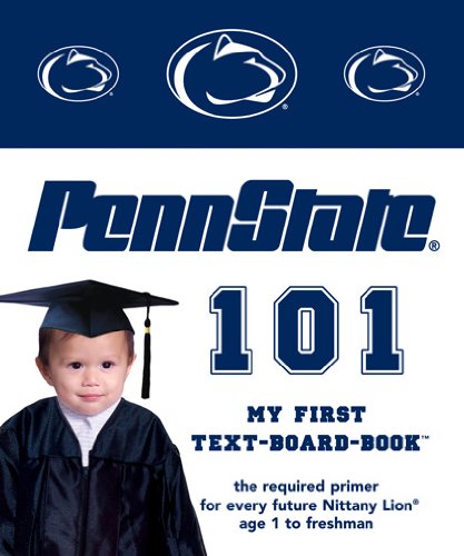 Penn State University 101 (My First Text-Board-Book) - Click to Buy