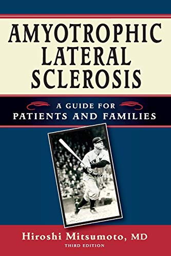 Amyotrophic Lateral Sclerosis: A Guide for Patients and Families - Click to Buy