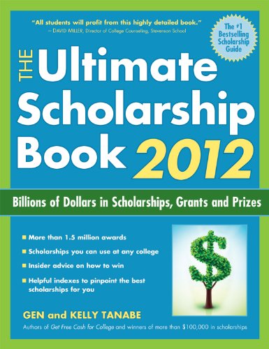The Ultimate Scholarship Book 2012: Billions of Dollars in Scholarships, Grants and Prizes - Click to Buy