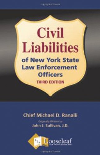 Civil Liabilities of New York State Law Enforcement Officers - Click to Buy