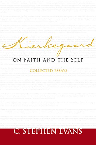 Kierkegaard on Faith and the Self: Collected Essays (Provost Series) - Click to Buy