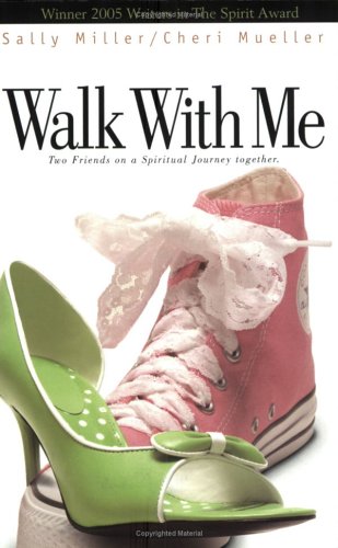 Walk with Me: Two Friends on a Spiritual Journey Together - Click to Buy