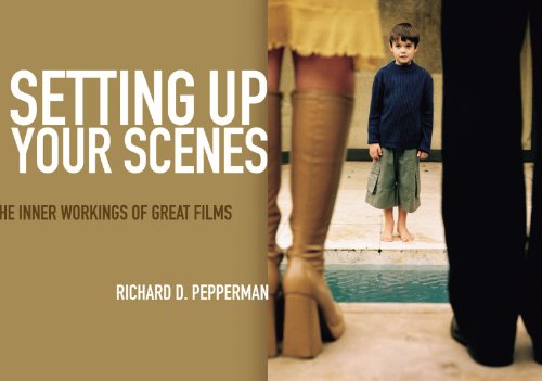 Setting Up Your Scenes: The Inner Workings of Great Films - Click to Buy