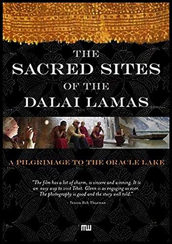 Sacred Sites of the Dalai Lamas: A Pilgrimage to the Oracle Lake - Click to Buy