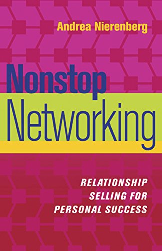 Nonstop Networking: Relationship Selling for Personal Success - Click to Buy