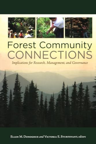 Forest Community Connections: Implications for Research, Management, and Governance