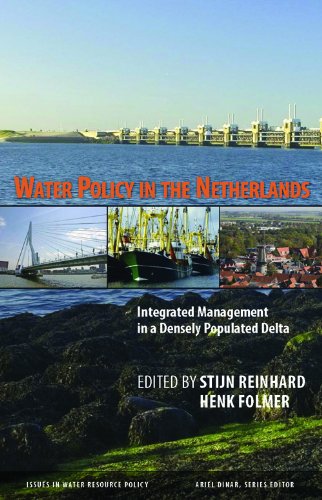 Water Policy in the Netherlands: Integrated Management in a Densely Populated Delta (The RFF Press Water Policy Series)