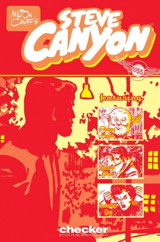Milton Caniff's Steve Canyon 1955 - Click to Buy
