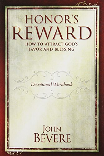 John Bevere Honor's Reward Devotional Workbook