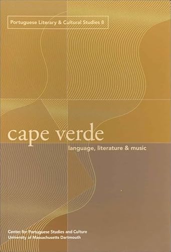 Cape Verde: Language, Literature, and Music - Click to Buy