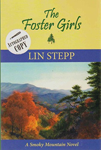 The Foster Girls: A Smoky Mountain Novel - Click to Buy