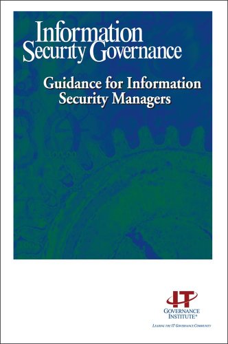 Information Security Governance: Guidance for Information Security Managers - Click to Buy