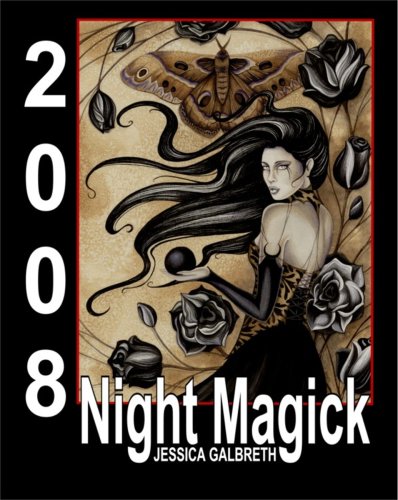 Jessica Galbreth's Night Magick 2008 - Click to Buy