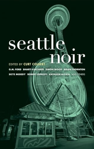 Seattle Noir (Akashic Noir) - Click to Buy