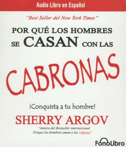 Porque los hombres se CASAN con las CABRONAS (Spanish Edition) - Click to Buy