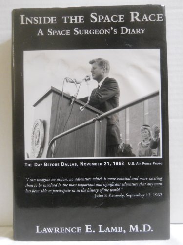 Inside the Space Race: A Space Surgeon's Diary - Click to Buy