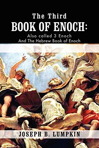 The Third Book of Enoch: Also Called 3 Enoch and the Hebrew Book of Enoch - Click to Buy