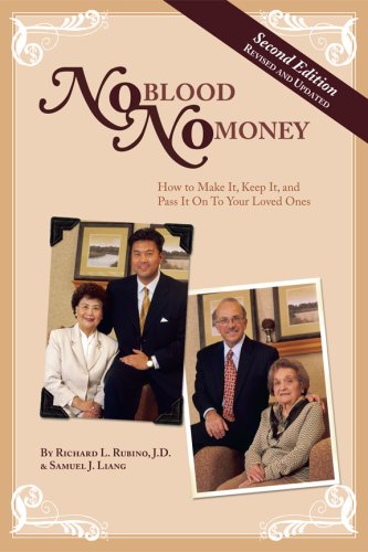 No Blood No Money: How to Make It, Keep It, and Pass It on to Your Loved Ones - Click to Buy