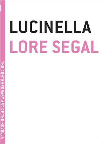 Lucinella (The Contemporary Art of the Novella) - Click to Buy