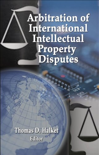 Arbitration of International Intellectual Property Disputes - Click to Buy
