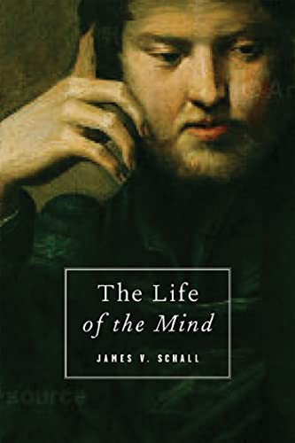 The Life of the Mind: On the Joys and Travails of Thinking - Click to Buy