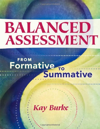 Balanced Assessment: From Formative to Summative - Click to Buy