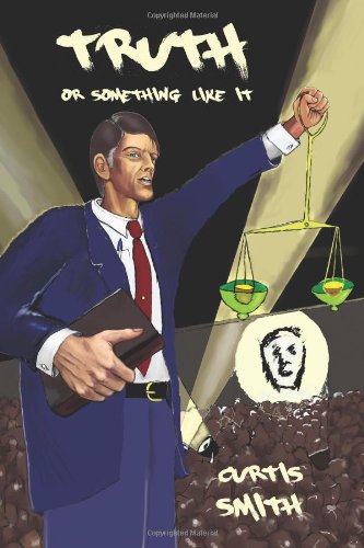 Truth or Something Like It - Click to Buy