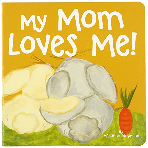 My Mom Loves Me! (Marianne Richmond) - Click to Buy